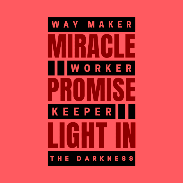 Way maker miracle worker promise keeper | Christian by All Things Gospel