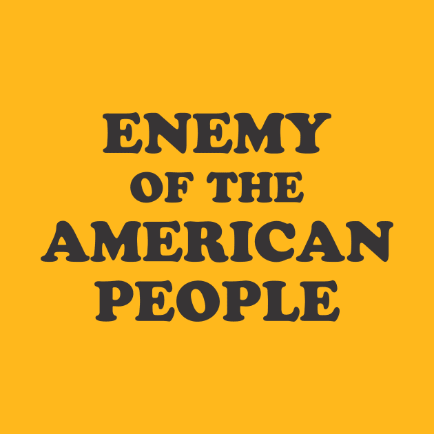 Enemy of the American People by MorelandPrint