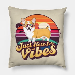 just here for vibes corgi Pillow