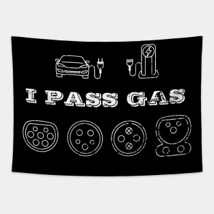 I pass gas - Electric vehicle charger - funny car quote Tapestry