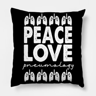 Peace Love Pneumology Pillow