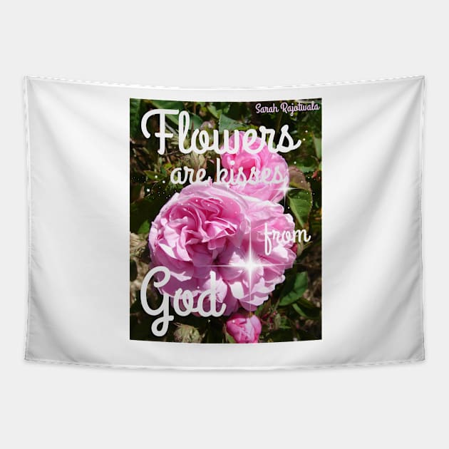 Flowers are Kisses From God - Inspirational Quotes Pink Vintage Roses Sparkle Pattern Tapestry by SarahRajkotwala