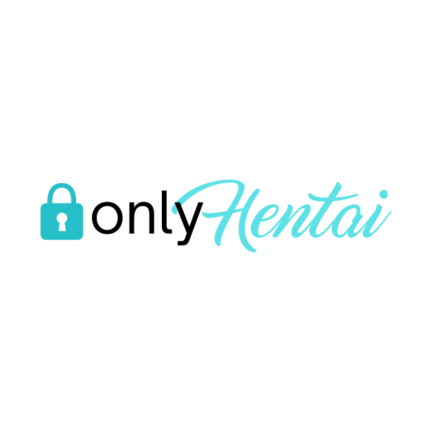 Only hentai by KylePrescott