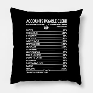 Accounts Payable Clerk T Shirt - Accounts Payable Clerk Factors Daily Gift Item Tee Pillow