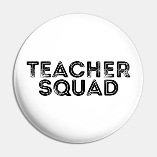 teacher squad t-shirt Pin