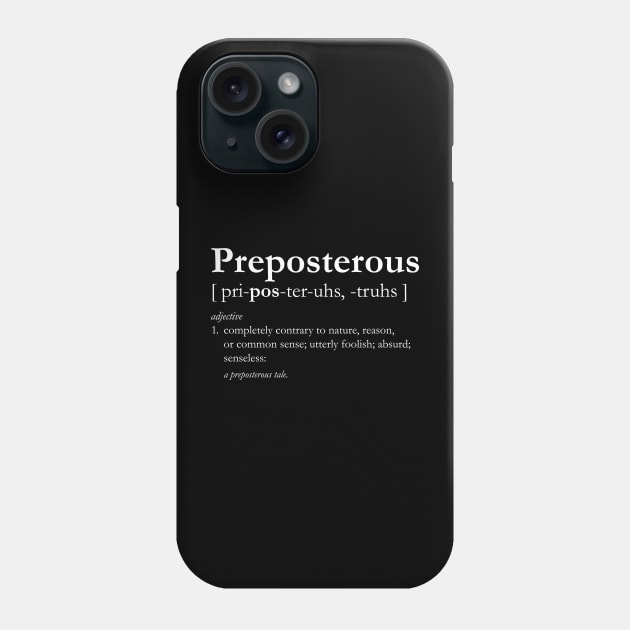 Preposterous Phone Case by Stacks