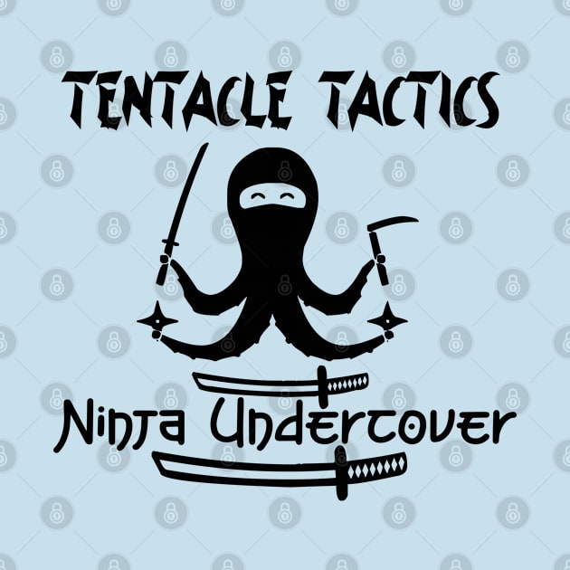 Octo-Ninja Adventure by My Tee Style