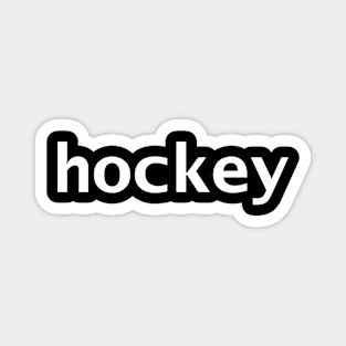 Hockey Minimal Typography White Text Magnet