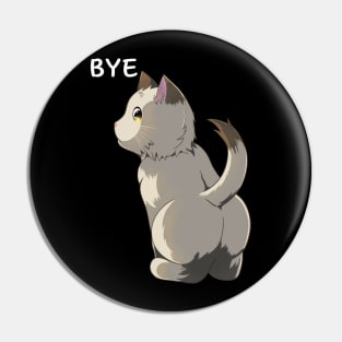 Bye, Cute Cat Butt Pin