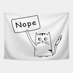 Nope Cat Funny Bored Cat Lovers Tapestry