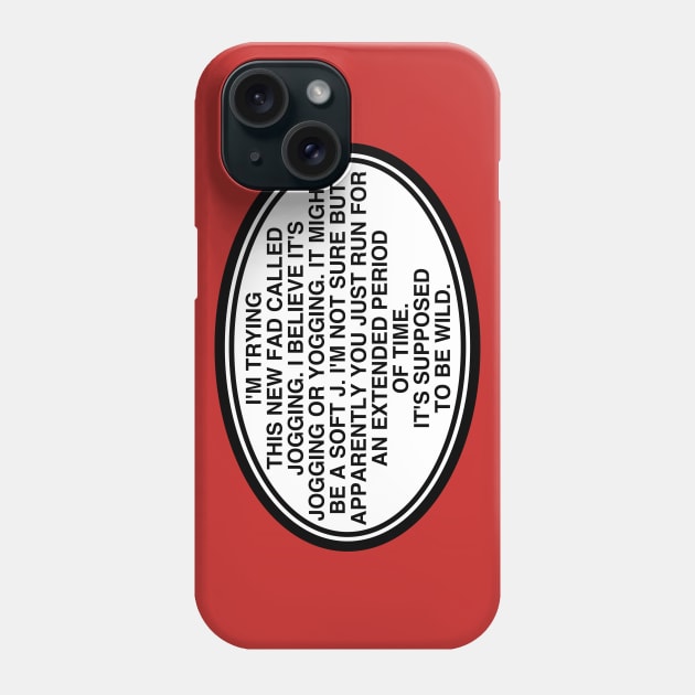 Yogging, It's Supposed to be Wild Phone Case by darklordpug