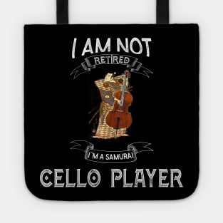 I am not retired I`m a Samurai Cello Player - Funny Samurai Champloo T-shirt Tote