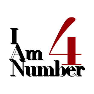 I’m Number 4 T-Shirt