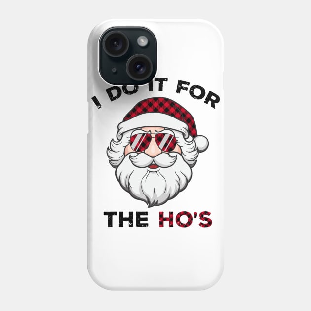 I do it for the ho's Funny Xmas Santa Phone Case by GothicDesigns