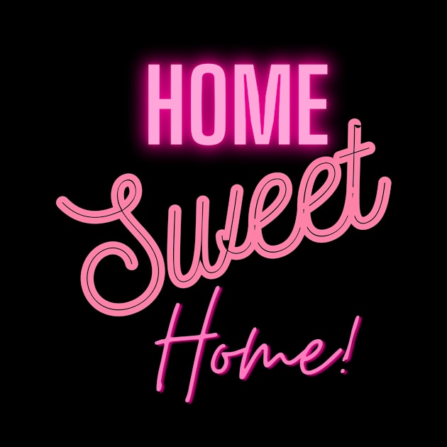 Home Sweet Home by 6figurebro@gmail.com