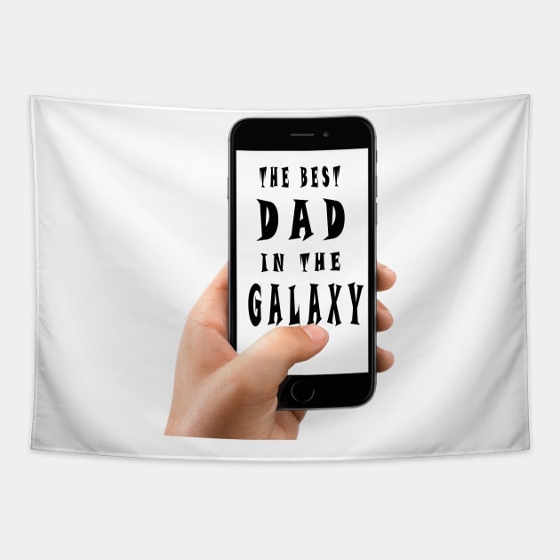 The best dad in the galaxy Tapestry by Dandoun