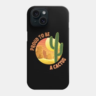 A proud cactus alone in the desert Phone Case