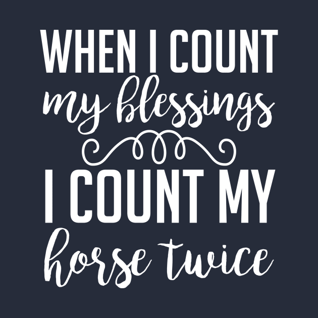 when i count my blessings i count my horse twice by doctor ax