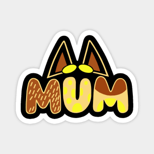 Mum, Bluey Mum Chili Design Magnet