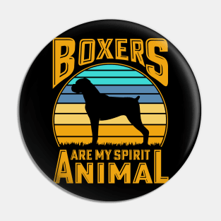 Boxers are my spirit animal Pin