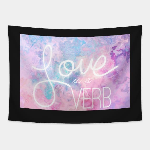 Love is a Verb Tapestry by LaurenPatrick