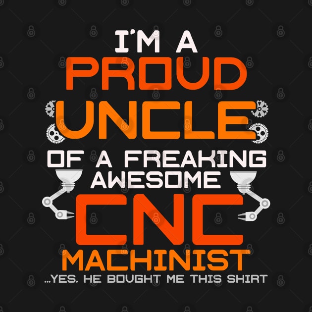 CNC Machinist Funny T-Shirt Hard Work Machine Operator by lateefo