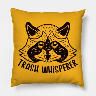 Trash Whisperer (Dark) Pillow