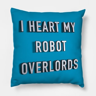 Robot Overlords Pillow