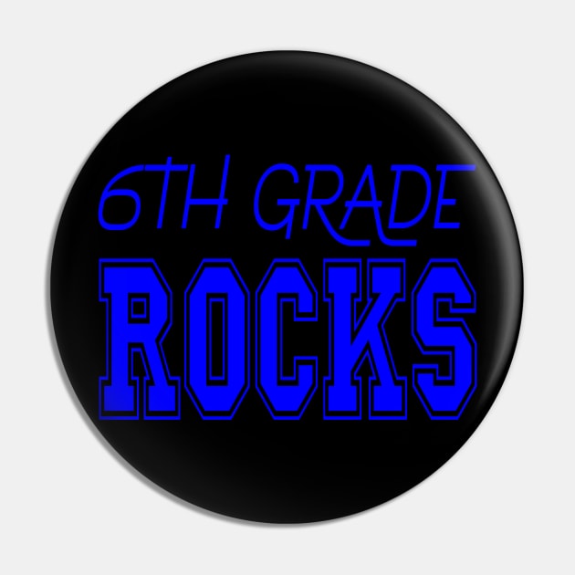 6th Grade Rocks Pin by PeppermintClover