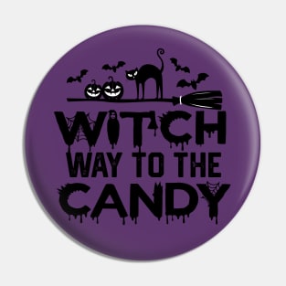 Humor Hlloween Candy hunt - Witch Way to The Candy Pin