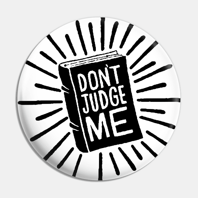 don't judge me Pin by MatthewTaylorWilson