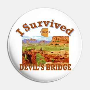 I Survived Devil's Bridge, Arizona Pin