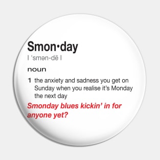 Smonday Pin