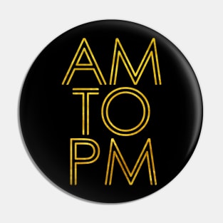 AM to PM Pin