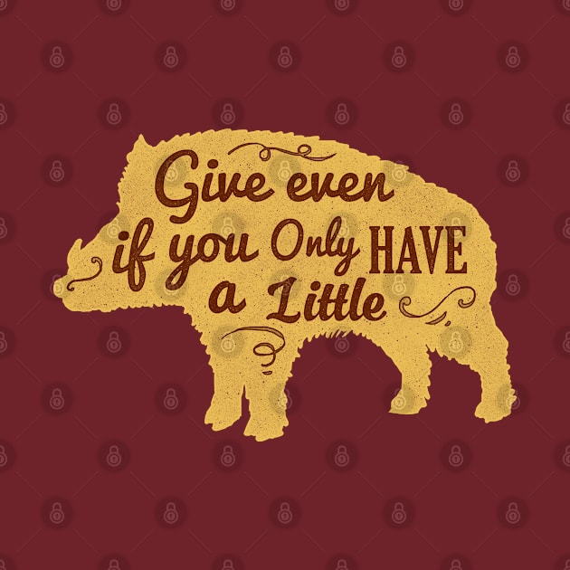 Motivational Quotes- give even if you only have a little by GreekTavern