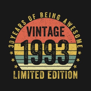 30 Years of Being Awesome 1993 LIMITED EDITION 30 Year Old Gift Vintage 1993 30th Birthday Gift T-Shirt