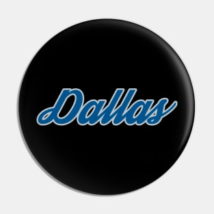 Dallas Streetwear Pin