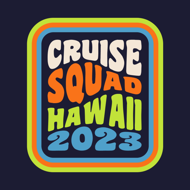 Hawaiian Cruise Vacation Matching Group Cruise Squad by PodDesignShop