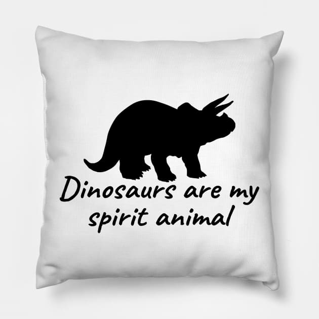 Dinosaurs Are My Spirit Animal Pillow by LunaMay