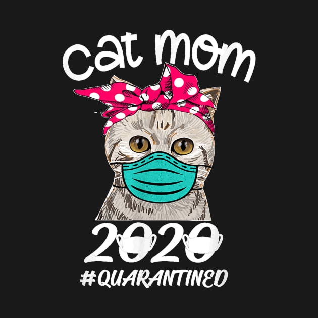 Cat Mom 2020 Quarantined Cat Lover Cat Wearing Mask by Activate
