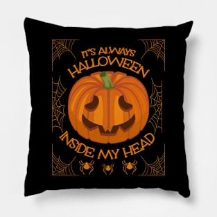 it's always halloween inside my head. Pillow