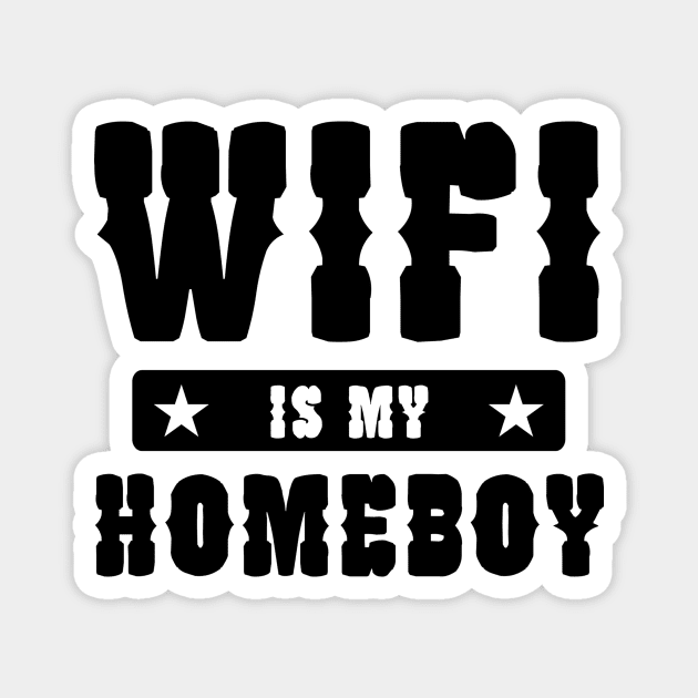 Wifi Is My Home Magnet by Shop Ovov