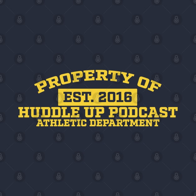 Property of 2.0 by Huddle Up Podcast