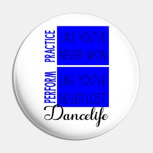 Dance Life Pin