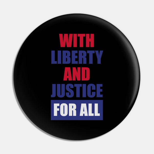 WITH LIBERTY AND JUSTICE FOR ALL Pin by HelloShop88