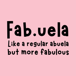 Fabuela T-Shirt