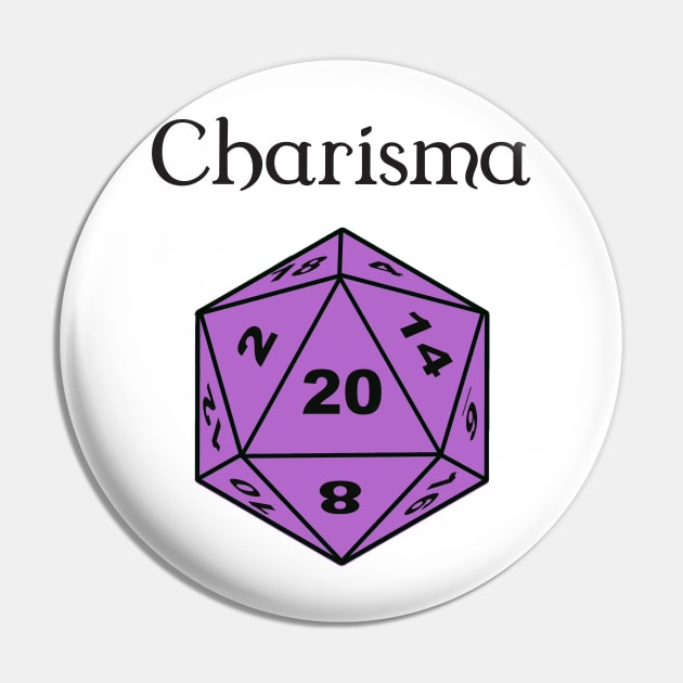 Charisma Stat D20 Pin by DennisMcCarson