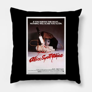 Alice, Sweet Alice Pillow