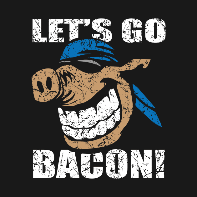 Funny Let's Go Bacon Hog Design Parody by hobrath