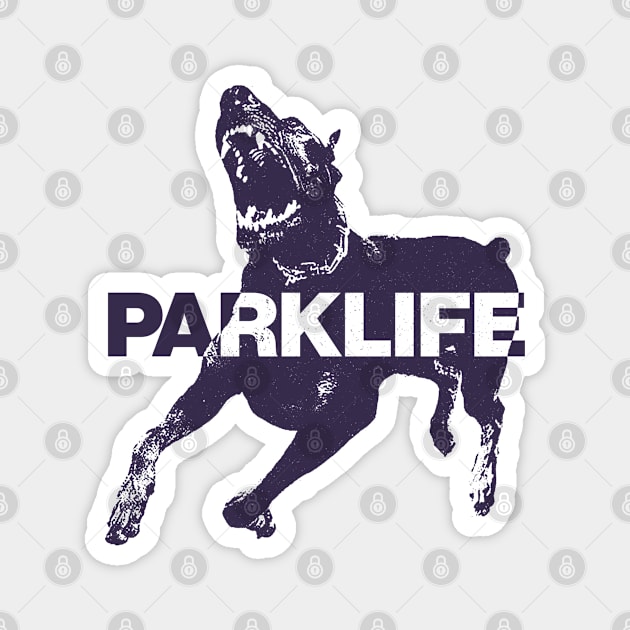 Da Parklife Magnet by fuzzdevil